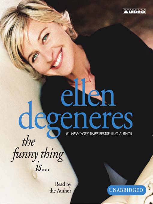 Title details for The Funny Thing Is... by Ellen DeGeneres - Wait list